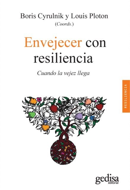 Louis Ploton, Boris Cyrulnik - Envejecer con resiliencia, E-bok