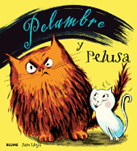 Sam Lloyd - Pelambre y Pelusa, Inbunden