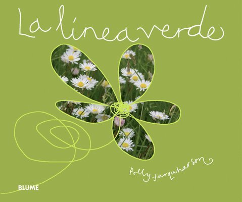 Polly Farquharson - La Línea Verde, Inbunden