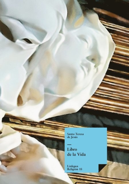 Santa Teresa de Jesus - Libro de la vida, E-bok
