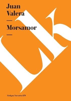 Juan Valera - Morsamor, Häftad