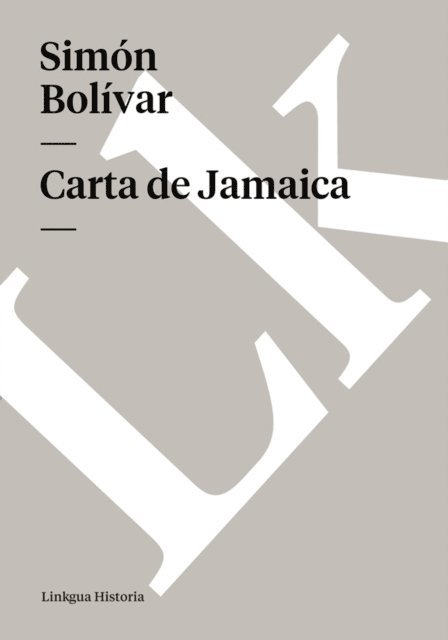 Simon Bolivar - Carta de Jamaica, E-bok