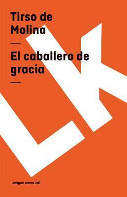 caballero de gracia