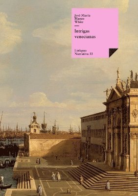 José María Blanco White - Intrigas venecianas, Häftad