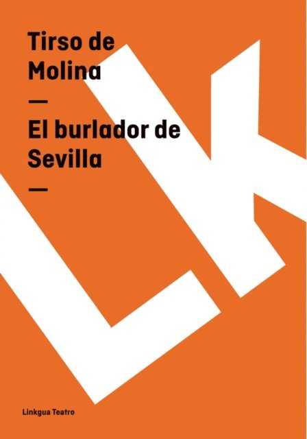 Tirso de Molina - El burlador de Sevilla, E-bok