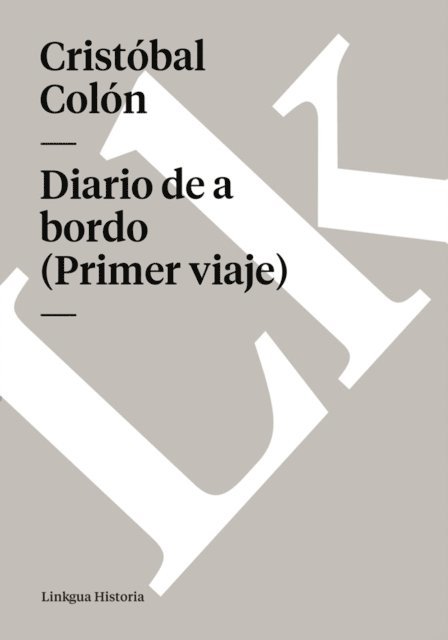 Cristobal Colon, Ignacio Braulio Anzoategui - Diario de a bordo, E-bok