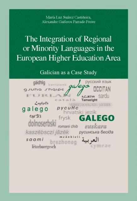 Alexandre Gaiferos Parrado Freire, Maria Luz Suarez Castineira - Integration of Regional or Minority Languages in the European Higher Education Area, E-bok. Tillgänglighet: Lägg i varukorg