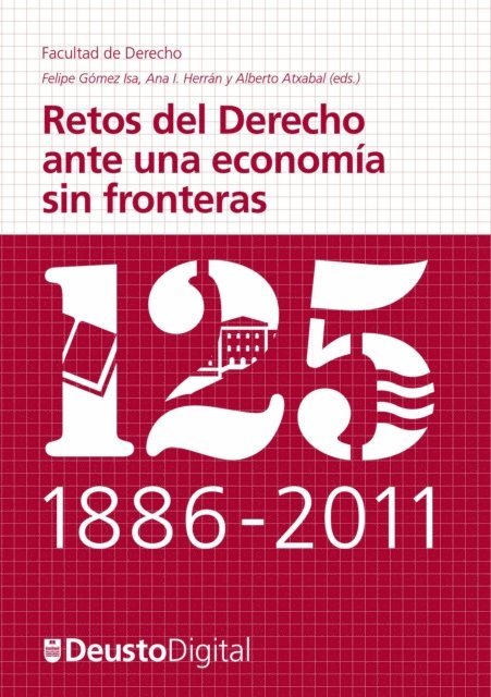 Alberto Atxabal, Ana I. Herran, Felipe Gomez Isa - Retos del Derecho ante una economía sin fronteras, E-bok