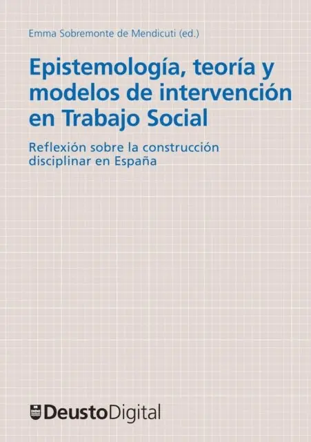 Emma Sobremonte de Mendicuti - Epistemología, teoría y modelos de intervención en Trabajo Social, E-bok. Tillgänglighet: Lägg i varukorg