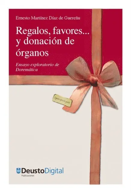 Ernesto Martinez Diaz de Guerenu - Regalos, favores... y donación de órganos, E-bok. Tillgänglighet: Lägg i varukorg