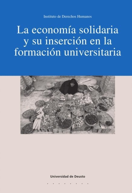 Instituto de Derechos Humanos - La economía solidaria y su inserción en la formación universitaria, E-bok