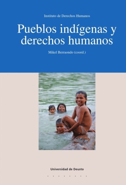 Instituto de Derechos Humanos, Mikel Berraondo - Pueblos indígenas y derechos humanos, E-bok
