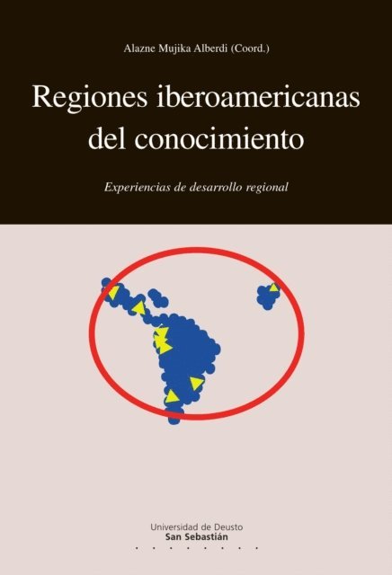 Alazne Mujika Alberdi - Regiones iberoamericanas del conocimiento, E-bok