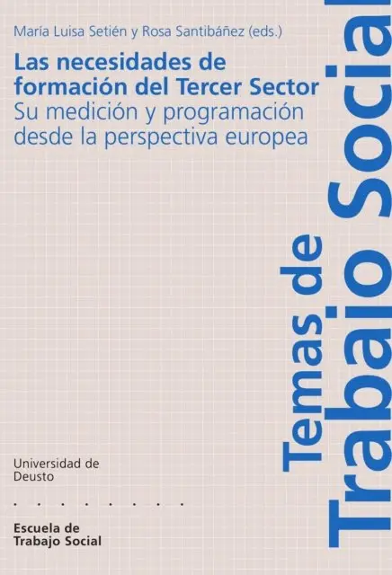 Rosa Santibanez, Maria Luisa Setien Santamaria - Las necesidades de formación del Tercer Sector, E-bok. Tillgänglighet: Lägg i varukorg