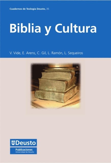 Leandro Sequeiros San Roman, Lucia Ramon Carbonell, Carlos Gil Arbiol, Eduardo Arens, Vicente Vide Rodriguez - Biblia y Cultura, E-bok