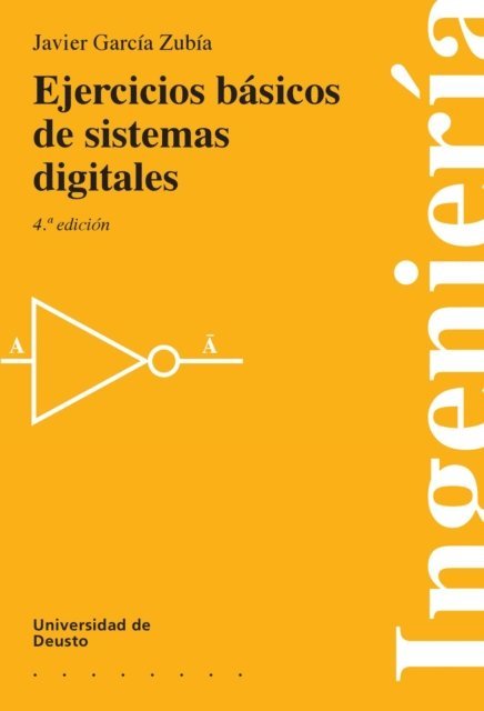 Javier Garcia Zubia - Ejercicios básicos de sistemas digitales, E-bok