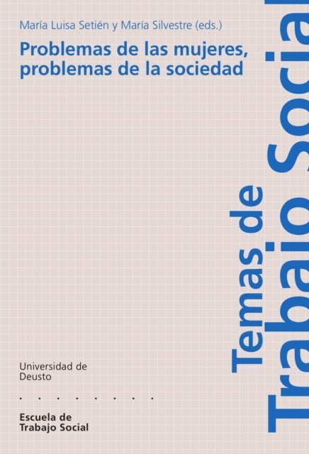 Maria Silvestre, Maria Luisa Setien - Problemas de las mujeres, problemas de la sociedad, E-bok
