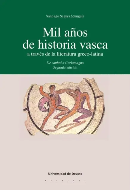 Santiago Segura Munguia - Mil años de historia vasca a través de la literatura greco-latina, E-bok. Tillgänglighet: Lägg i varukorg