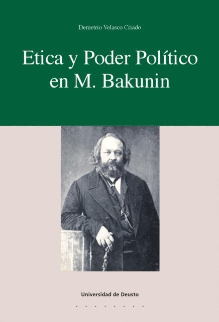 Demetrio Velasco Criado - Ética y poder político en M. Bakunin, E-bok