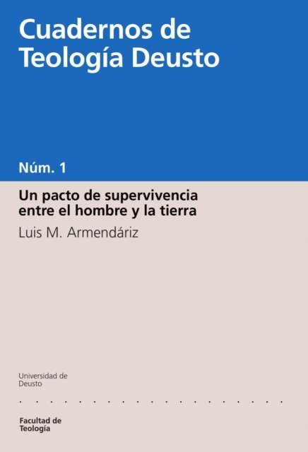 Luis Maria (S.J.) Armendariz - Un pacto de supervivencia entre el hombre y la tierra, E-bok
