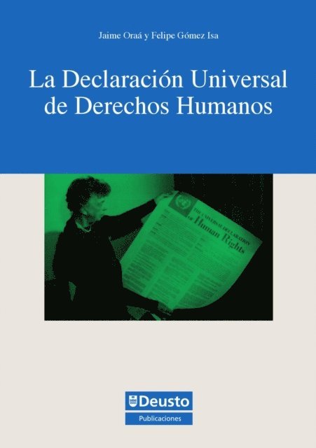 Felipe Gomez Isa, Jaime Oraa Oraa - La declaración universal de Derechos Humanos, E-bok