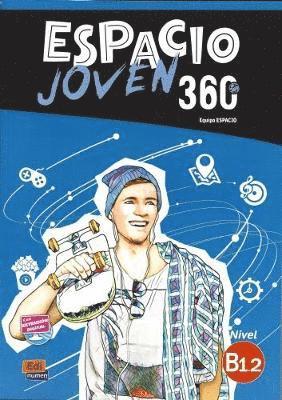 Equipo Espacio - Espacio Joven 360: Level B1.2: Student Book with Free Coded Access to Eleteca, Häftad