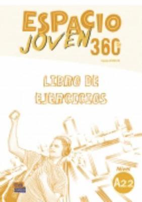 Team Espacio - Espacio Joven 360 A2.2 : Student Exercises Book, Häftad