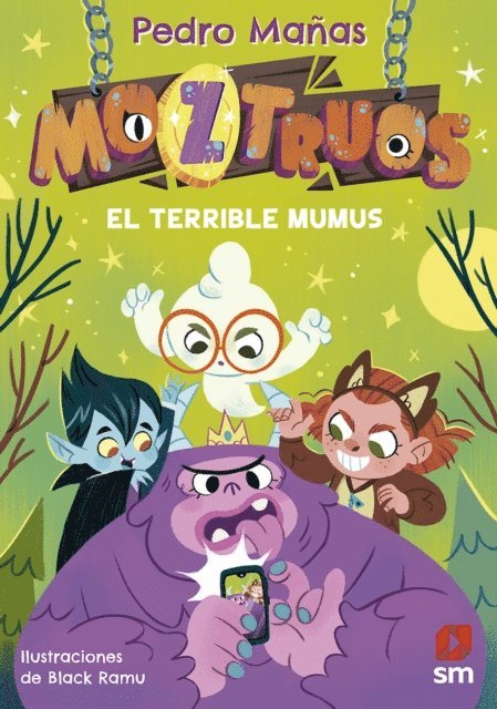 Pedro Manas Romero - Moztruos 1: El terrible Mumus, E-bok