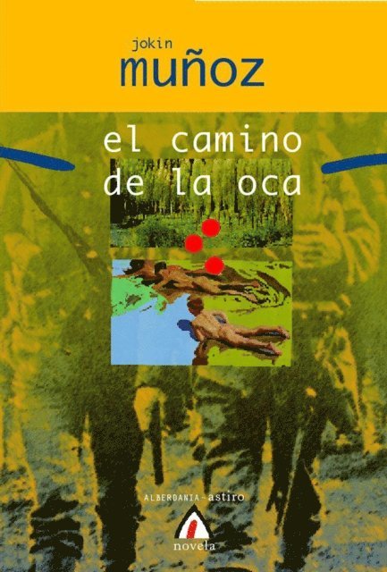 Jokin Munoz - El camino de la oca, E-bok