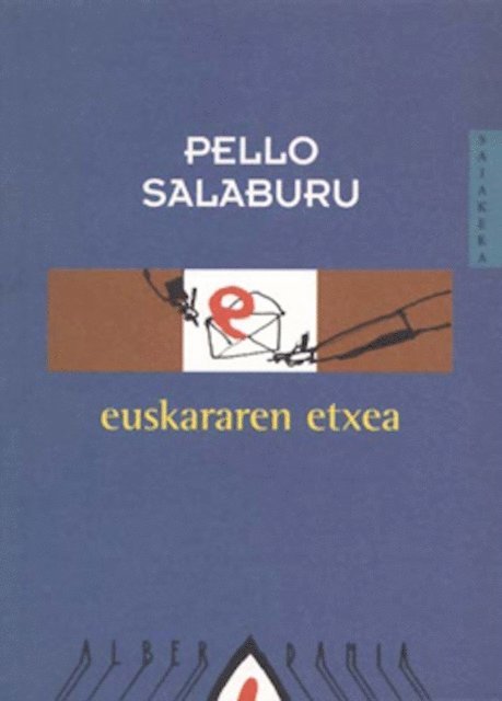 Pello Salaburu - Euskararen etxea, E-bok