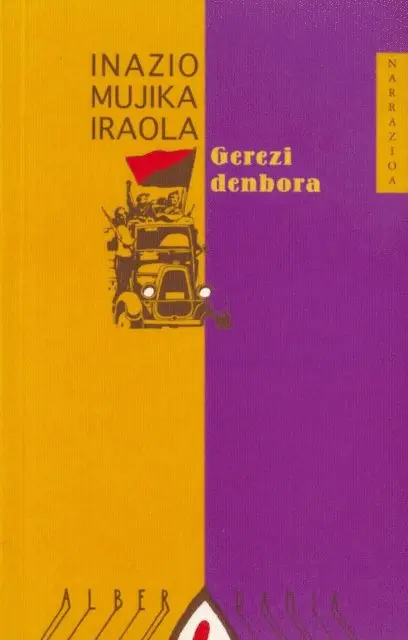 Inazio Mujika - Gerezi denbora, E-bok. Tillgänglighet: Lägg i varukorg
