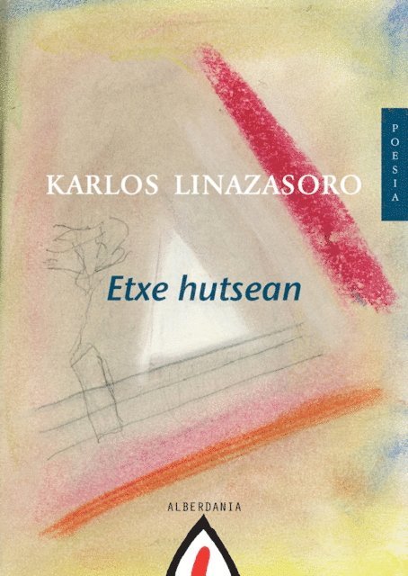 Karlos Linazasoro - Etxe hutsean, E-bok. Tillgänglighet: Lägg i varukorg