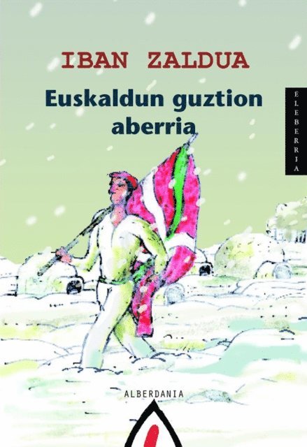 Iban Zaldua - Euskaldun guztion aberria, E-bok
