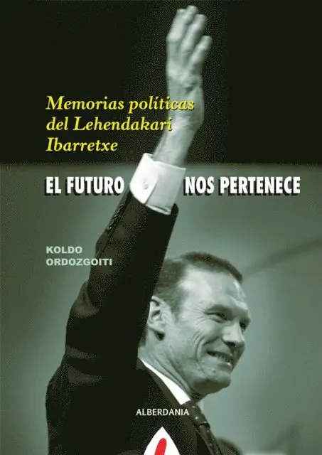 Koldo Ordozgoiti - El futuro nos pertenece, E-bok. Tillgänglighet: Lägg i varukorg