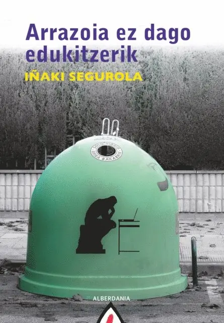 Inaki Segurola - Arrazoia ez dago edukitzerik, E-bok. Tillgänglighet: Lägg i varukorg