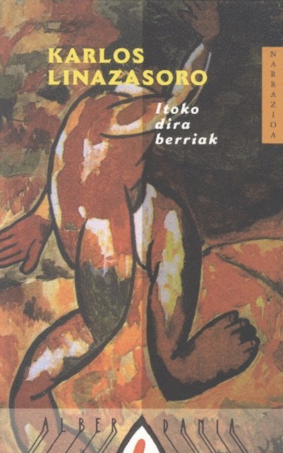 Karlos Linazasoro - Itoko dira berriak, E-bok. Tillgänglighet: Lägg i varukorg