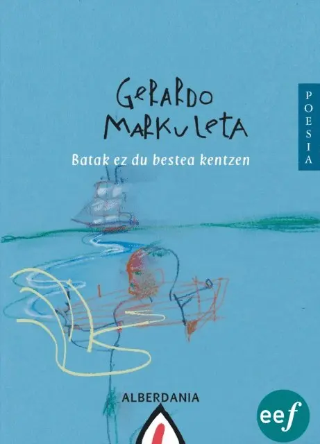 Gerardo Markuleta - Batak ez du bestea kentzen, E-bok. Tillgänglighet: Lägg i varukorg
