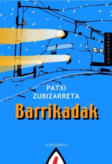 Patxi Zubizarreta - Barrikadak, E-bok
