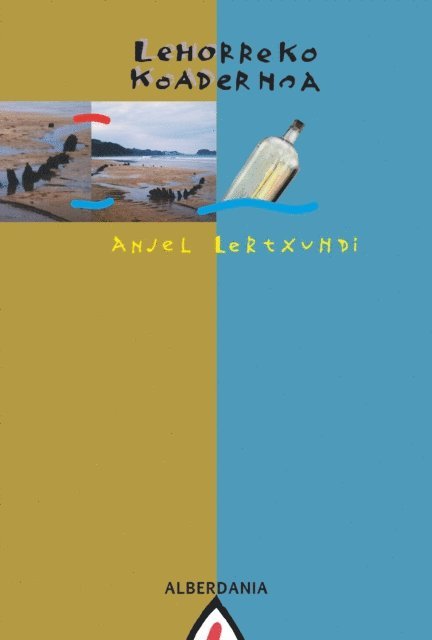 Anjel Lertxundi - Lehorreko koadernoa, E-bok. Tillgänglighet: Lägg i varukorg
