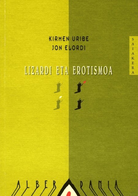 Kirmen Uribe, Jon Elordi - Lizardi eta erotismoa, E-bok