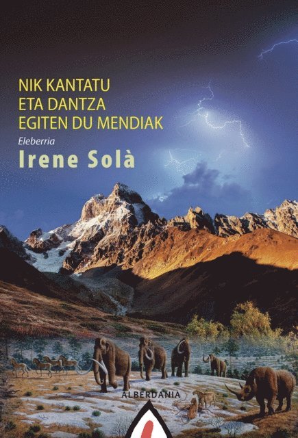 Irene Sola - Nik kantatu eta dantza egiten du mendiak, E-bok