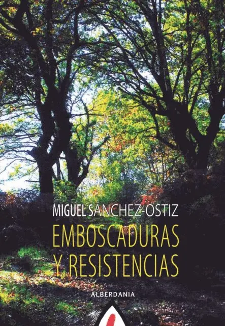 Miguel Sanchez-Ostiz - Emboscaduras y resistencias, E-bok. Tillgänglighet: Lägg i varukorg
