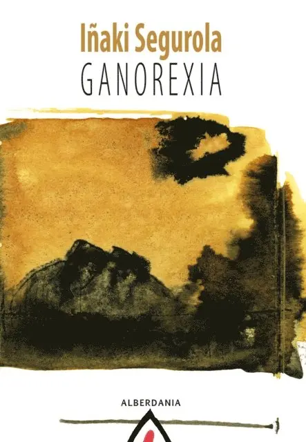 Inaki Segurola, Jorge Gimenez Bech, Aritz Galarraga, Garbine Larrea - Ganorexia, E-bok. Tillgänglighet: Lägg i varukorg