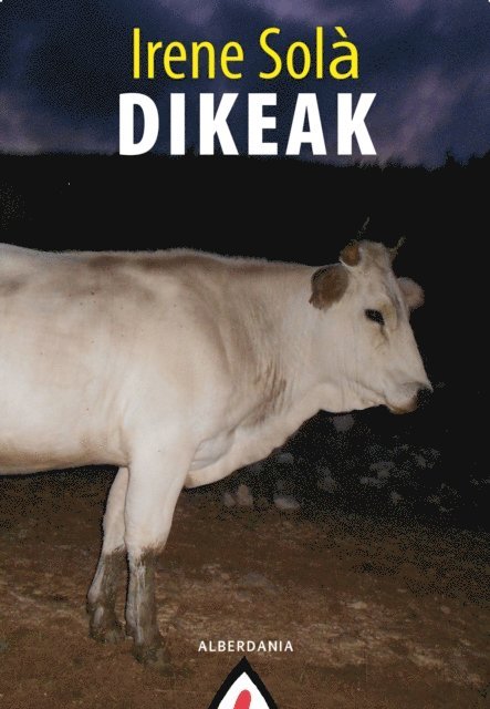 Irene Sola - Dikeak, E-bok