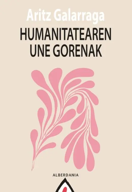 Aritz Galarraga, Gorka Bereziartua - Humanitatearen une gorenak, E-bok. Tillgänglighet: Lägg i varukorg