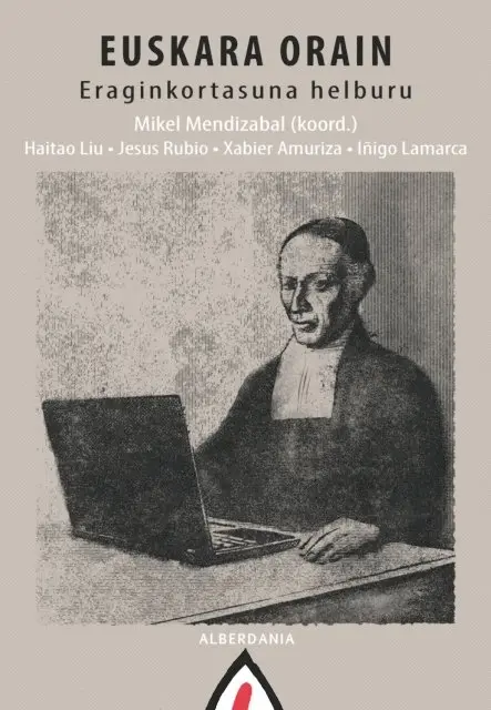 Inigo Lamarca, Xabier Amuriza, Jesus Rubio, Haitao Liu Chen, Mikel Mendizabal - Euskara orain, E-bok. Tillgänglighet: Lägg i varukorg