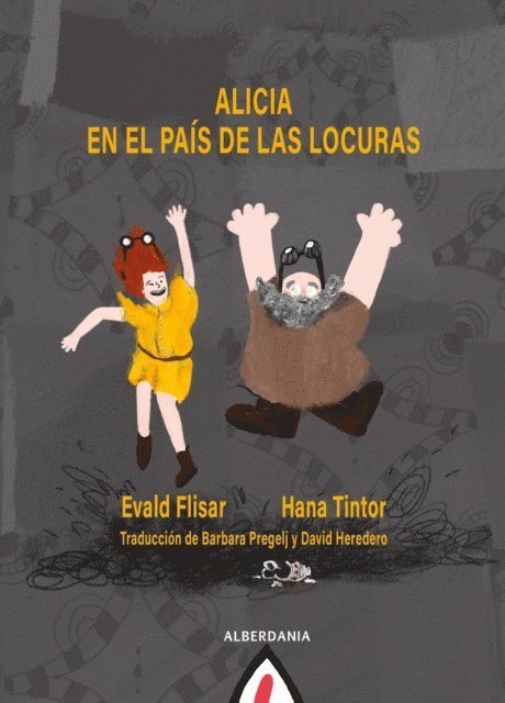 Evald Flisar - Alicia en el País de las Locuras, E-bok