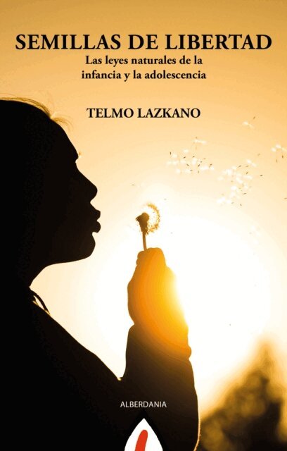Telmo Lazkano - Semillas de libertad, E-bok. Tillgänglighet: Lägg i varukorg