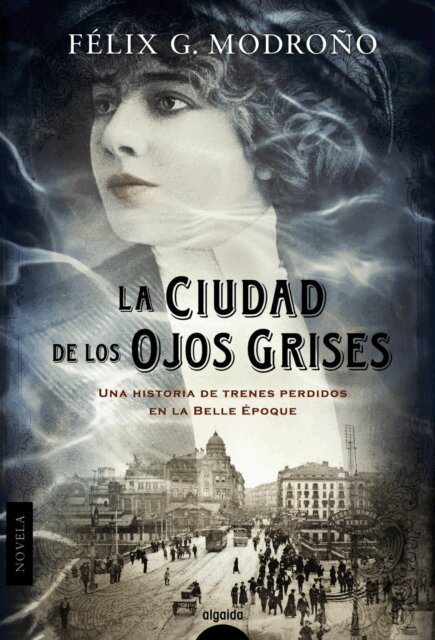 Felix G. Modrono - La ciudad de los ojos grises, E-bok