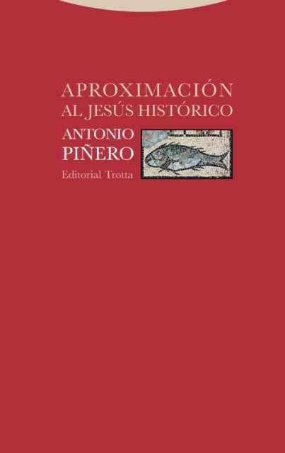 Antonio Pinero - Aproximación al Jesús histórico, E-bok